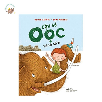 Sách - Cậu bé Oọc - Tớ Là Số 1