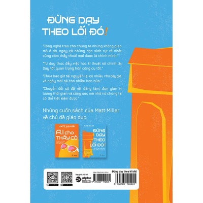 Đừng Dạy Theo Lối Đó! - Để Trở Thành Giáo Viên Siêu Ngầu Thời Đại Số