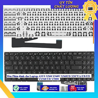 Bàn Phím dùng cho Laptop ASUS X560 X560U X560UD X507UA/UB/UD YX560/UD Y5000 - Hàng Nhập Khẩu New Seal