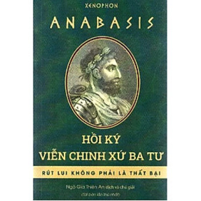 Anabasis - Hồi Ký Viễn Chinh Xứ Ba Tư