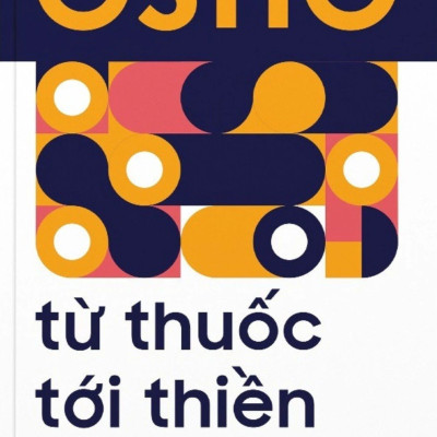 Từ Thuốc Tới Thiền (Tuệ Tri)