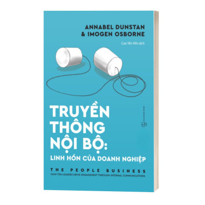 Truyền Thông Nội Bộ: Linh Hồn Của Doanh Nghiệp