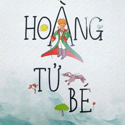 Hoàng Tử Bé (Tái Bản 2023)