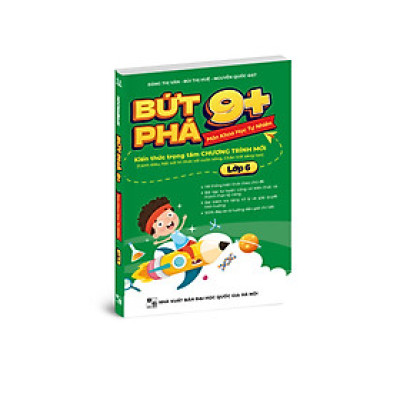 Sách Bứt phá 9+ Môn Khoa Học Tự Nhiên Lớp 6 (Theo Chương Trình Giáo Dục Phổ Thông Mới) - BẢN QUYỀN
