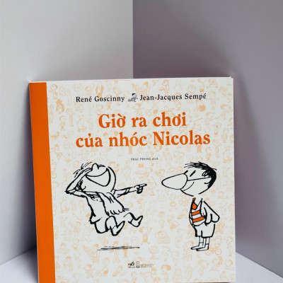 (Tái bản 2022) Giờ ra chơi của Nhóc Nicolas - Goscinny & Sempé – Trác Phong dịch - Nhã Nam