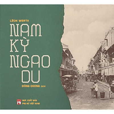 Sách - Nam Kỳ Ngao Du - NXB Phụ Nữ
