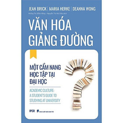 Văn Hoá Giảng Đường - Một Cẩm Nang Học Tập Tại Đại Học