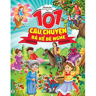 101 Câu Chuyện Bà Kể Bé Nghe