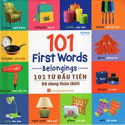 101 First Words - Belongings (101 Từ Đầu Tiên - Đồ Dùng Thân Thiết) - ML