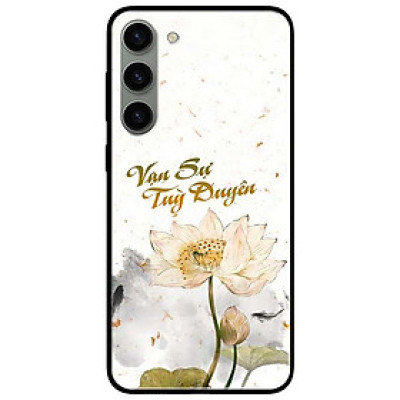 Ốp lưng dành cho Samsung S23 - S23 Plus - S23 Ultra - A34 5G - A54 5G mẫu Vạn Sự Tuỳ Duyên