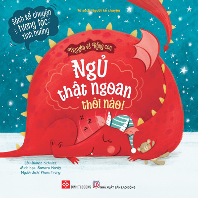 Sách - Truyện Về Rồng Con - Ngủ Thật Ngoan Thôi Nào!