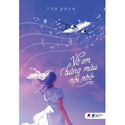 Vẽ Em Bằng Màu Nỗi Nhớ _BV