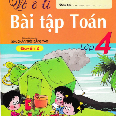 Combo Vở Ô Li Bài Tập Toán + Tiếng Việt Lớp 4 (Bám Sát SGK Chân Trời Sáng Tạo) (Bộ 4 Cuốn) - HA