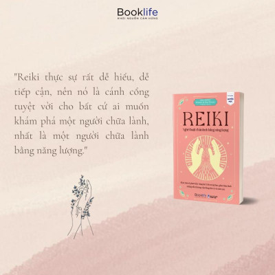 Sách  Reiki  Nghệ thuật chữa lành bằng năng lượng - BẢN QUYỀN