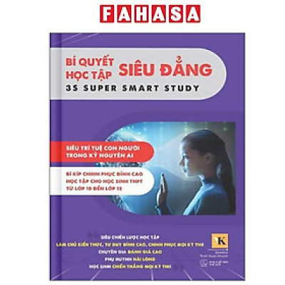 Sách - Bí Quyết Học Tập Siêu Đẳng - 3S Super Smart Study - Tập 3 - Lớp 10-12