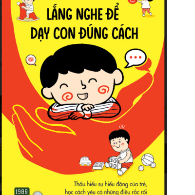 Combo 2 Cuốn sách: Không Hoảng Loạn Khi Con Kết Bạn - Thấu Hiểu Đời Sống Xã Hội Của Trẻ + LẮNG NGHE ĐỂ DẠY CON ĐÚNG CÁCH