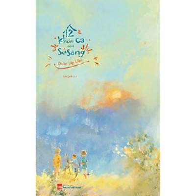 12 Khúc Ca Của Sự Sống - PNU