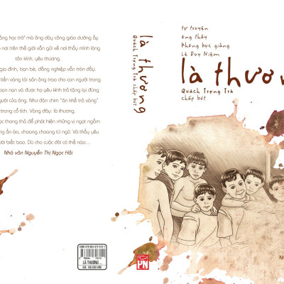 LÀ THƯƠNG - Tự truyện ông thầy không bục giảng Lê Duy Niệm