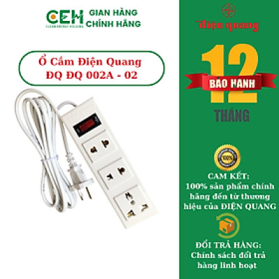 Ổ cắm Điện Quang ĐQ 002A-02 3 lỗ, dài 2 mét và 5 mét, tự ngắt điện khi quá tải, an toàn 99.9% cho người dùng