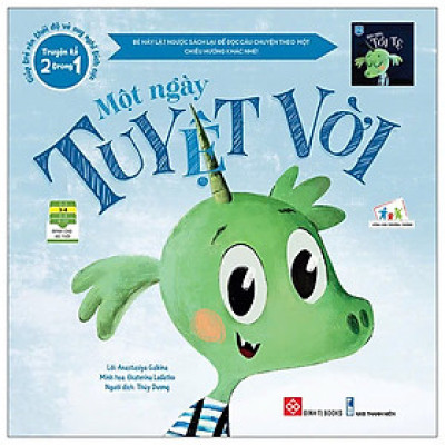 Truyện Kể 2 Trong 1 - Giúp Trẻ Rèn Thái Độ Và Suy Nghĩ Tích Cực - Một Ngày Tuyệt Vời - Một Ngày Tồi Tệ