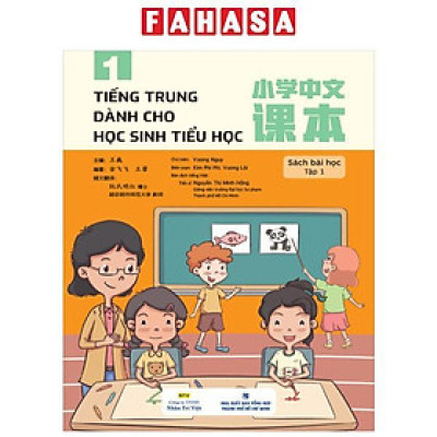 Tiếng Trung Dành Cho Học Sinh Tiểu Học - Sách Bài Học Tập 1