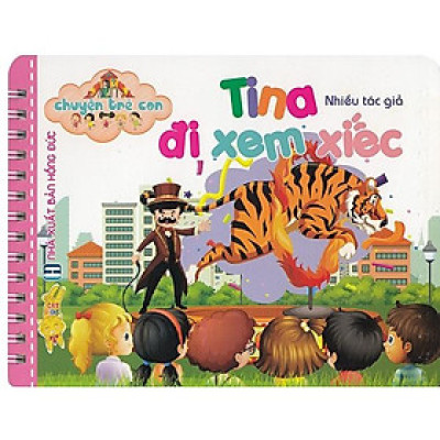 Chuyện Trẻ Con - Tina Đi Xem Xiếc