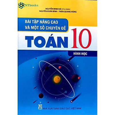 Sách Bài tập nâng cao và một số chuyên đề Toán lớp 10 Hình Học