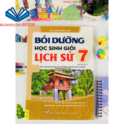 Sách - Bồi Dưỡng Học Sinh Giỏi Lịch Sử 7 (Theo chương trình GDPT mới).