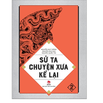  Sử Ta - Chuyện Xưa Kể Lại - Tập 2 ( 2023 )