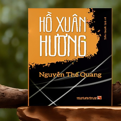 Hồ Xuân Hương - Tiểu Thuyết Lịch Sử