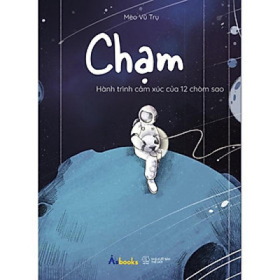 Sách Chạm  Hành Trình Cảm Xúc Của 12 Chòm Sao - Bản Quyền