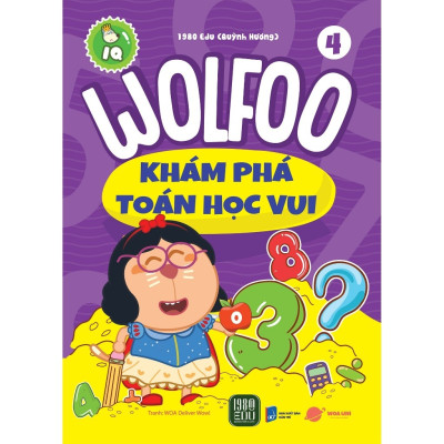 Combo 4 Cuốn Dành Cho Thiếu Nhi: WOLFOO Khám Phá Toán Học Vui