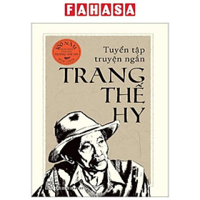 Tuyển Tập Truyện Ngắn Trang Thế Hy - Bìa Cứng