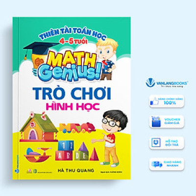 Thiên Tài Toán Học (4 - 5 Tuổi ) - Trò Chơi Hình Học