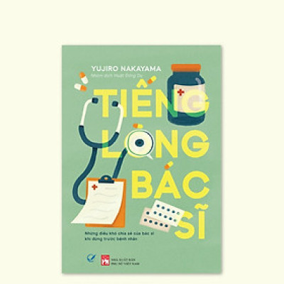 Tiếng Lòng Bác Sĩ (Tác giả: Yujiro Nakayama)