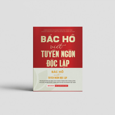 Sách - Bác Hồ Viết Tuyên Ngôn Độc Lập - Ấn Bản Kỉ Niệm 80 Năm Quốc Khánh - Tặng Kèm Postcard - Độc Quyền Fahasa