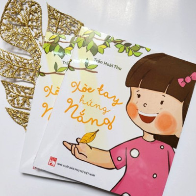 Xòe Tay Hứng Nắng (bìa cứng)