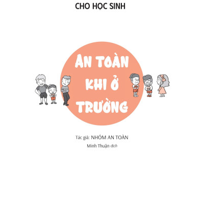 Sách - Kĩ Năng An Toàn Cho Học Sinh - An Toàn Khi Ở Trường