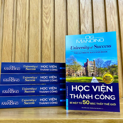 Học Viện Thành Công - Og Mandino - Tiêu Tiểu Long, Trương Ánh Nguyên dịch - (bìa mềm)