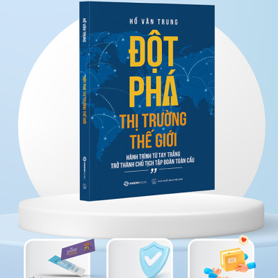 Đột phá thị trường thế giới - Tác giả Hồ Văn Trung