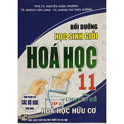 Bồi Dưỡng Học Sinh Giỏi Hoá Học 11 (Theo Chuyên Đề)