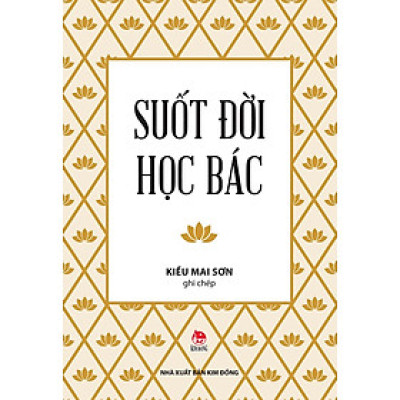 Kim Đồng - Suốt đời học Bác