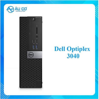 Dell Optiplex 3040 Core i5 6500 / 8Gb / SSD 256Gb – Tặng USB WIFI , Bảo hành 1 năm - Hàng Chính Hãng