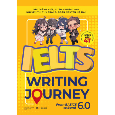 Bộ Sách Tiếng Anh Ielts Writing Journey (Tập 1,2) - Từ Cơ Bản Đến Band 8.0
