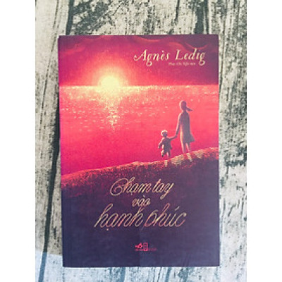 Chạm Tay Vào Hạnh Phúc