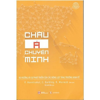 Sách - Châu Á Chuyển Mình - NXB Chính Trị Quốc Gia