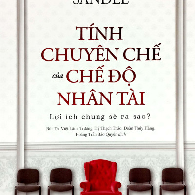 Tính Chuyên Chế Của Chế Độ Nhân Tài