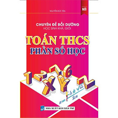 Sách - Chuyên Đề Bồi Dưỡng Học Sinh Khá, Giỏi Toán THCS - Phần Số Học - Khang Việt Book