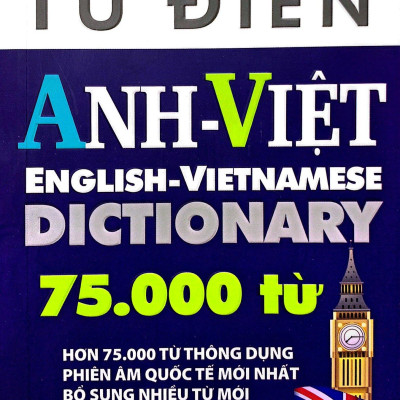 Từ Điển Anh-Việt 75.000 Từ (Tái Bản 2023)