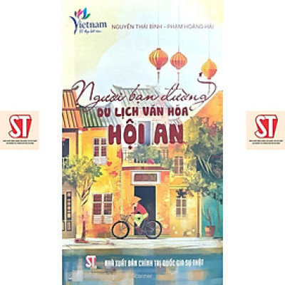 Sách - Người Bạn Đường Du Lịch Văn Hóa Hội An - NXB Chính Trị Quốc Gia